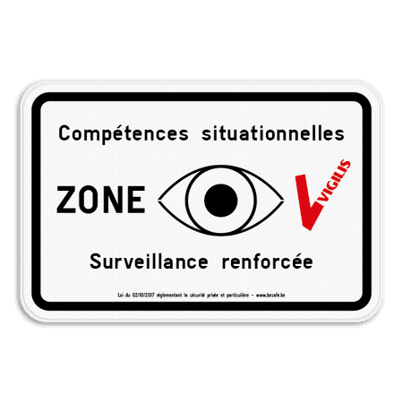 Panneau VIGILIS - Compétences situationnelles - Surveillance renforcée - Surveillance Belge