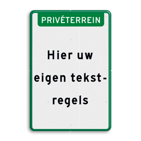 Tekstbord met eigen tekst en banner Privéterrein