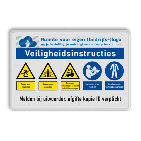 Veiligheidsbord met logo en diverse veiligheidsinstructies