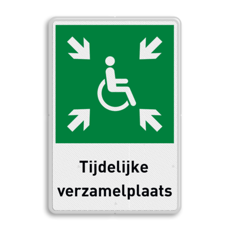 Tijdelijke verzamelplaats BHV bord met tekst