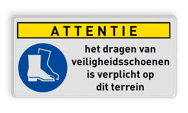 Veiligheidsbord veiligheidsschoenen verplicht