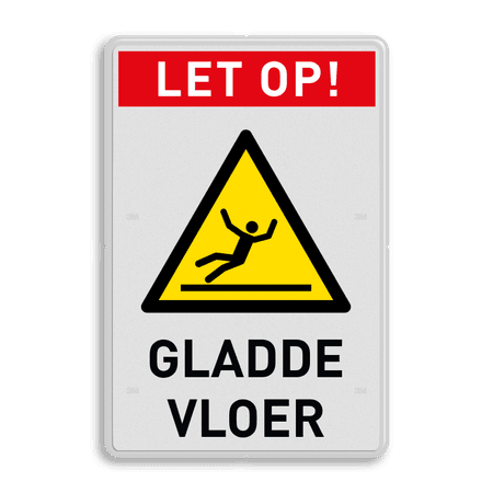 Veiligheidsbord - let op gladde vloer - reflecterend