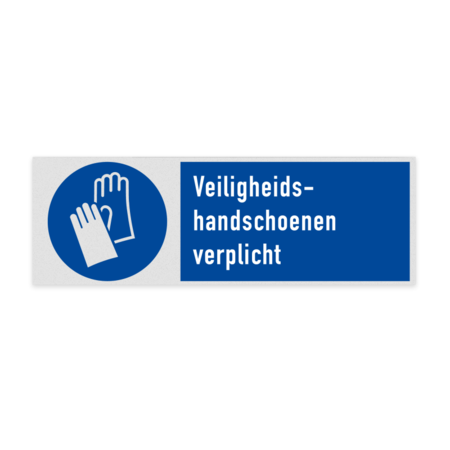 Veiligheidsbord met pictogram en tekst Veiligheidshandschoenen verplicht