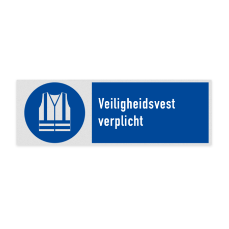 Veiligheidsbord met pictogram en tekst Veiligheidsvest verplicht