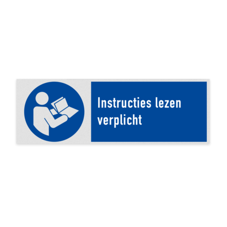 Veiligheidsbord met pictogram en tekst Instructies lezen verplicht