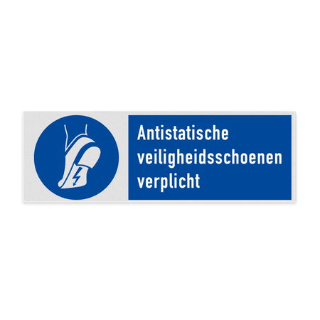 Gebodsbord Antistatische veiligheidsschoenen verplicht
