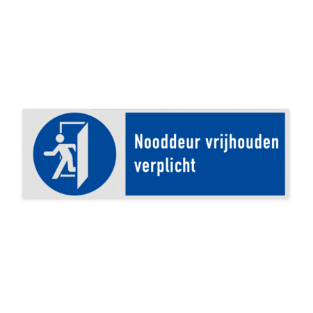 Veiligheidsbord met pictogram en tekst Nooddeur vrijhouden verplicht