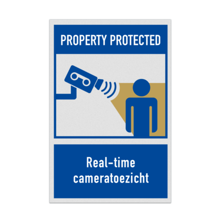 Bord Property Protected met Real-time cameratoezicht