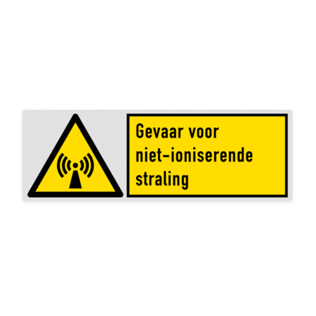 Veiligheidsbord met pictogram en tekst Gevaar voor niet-ioniserende straling