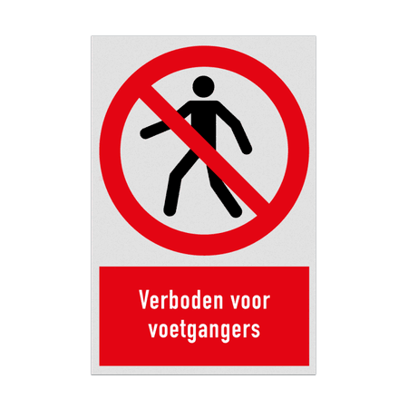 Verbodsbord met pictogram en tekst Verboden voor voetgangers