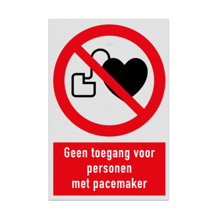 Verbodsbord met pictogram en tekst Geen toegang voor personen met pacemaker