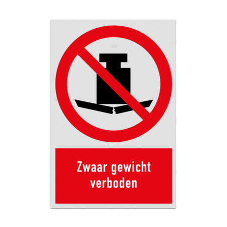 Verbodsbord met pictogram en tekst Zwaar gewicht verboden