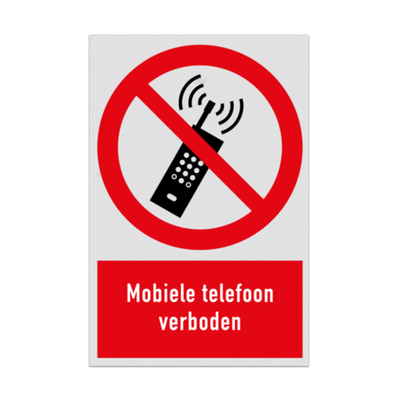 Verbodsbord met pictogram en tekst Mobiele telefoon verboden