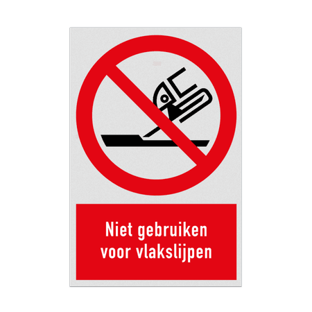 Verbodsbord met pictogram en tekst Niet gebruiken voor vlakslijpen