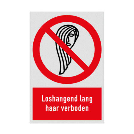 Verbodsbord met pictogram en tekst Loshangend lang haar verboden