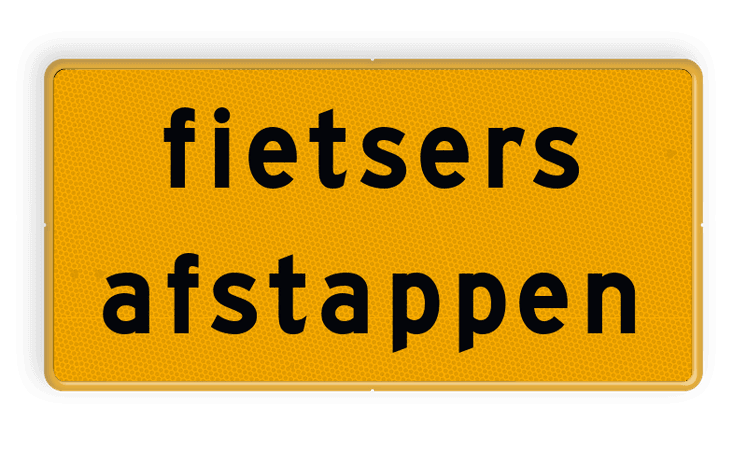 Verkeersbord fietsers afstappen - Werk in uitvoering - reflecterend