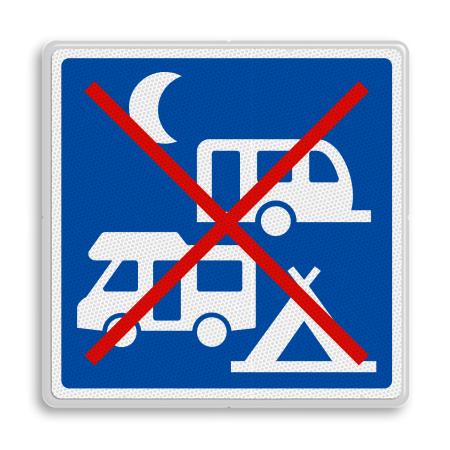 Verkeersbord - kamperen verboden - reflecterend