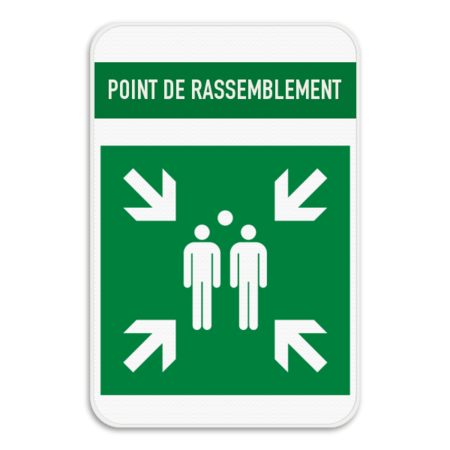 Panneau de sécurité - Point de rassemblement