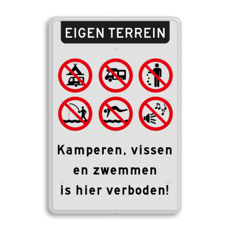 Informatiebord eigen terrein - Camperen en zwemmen verboden - reflecterend