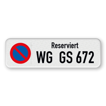 Parkplatzschild kennzeichen reserviert - reflektierend
