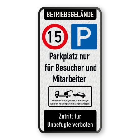 Kombischild betriebsgelände geschwindigkeit, parken + zutritt verboten - reflektierend