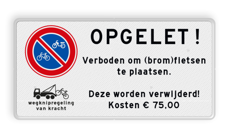 Verkeersbord verboden fietsen te plaatsen, worden verwijderd - reflecterend