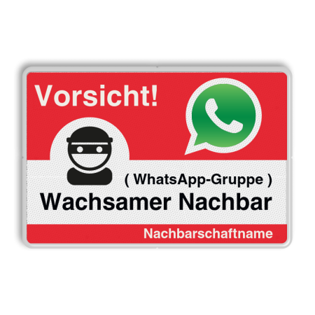 WhatsApp - Vorsicht Nachbarschafts WhatsApp-Gruppe - Verkehrsschild