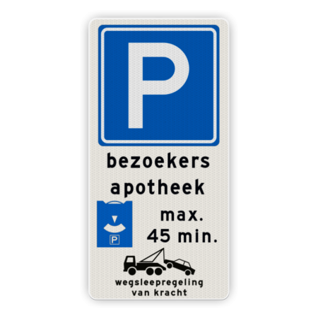 Parkeerbord voor bezoekers met parkeerschijf, wegsleepregeling