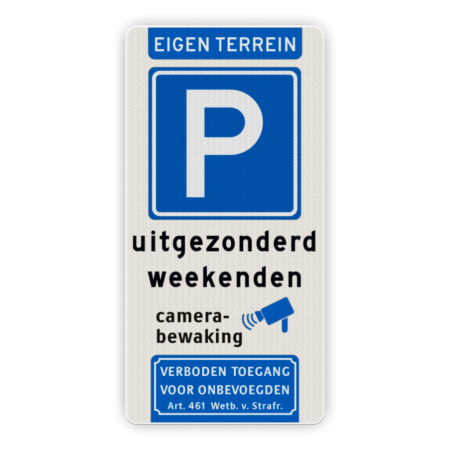 Parkeerbord met pictogram en tekst voor eigen terrein - reflecterend privé terrein, verboden