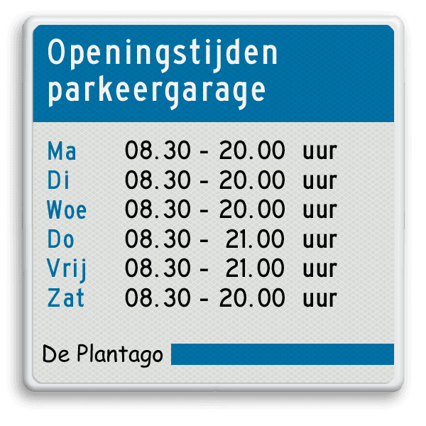 Informatiebord voor openingstijden Parkeergarage