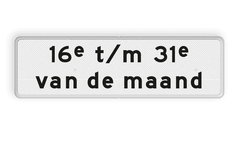Verkeersbord RVV OB216p - Onderbord - Geldt alleen voor periode