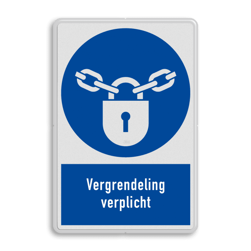 Veiligheidsbord M028 met tekst Vergrendeling verplicht