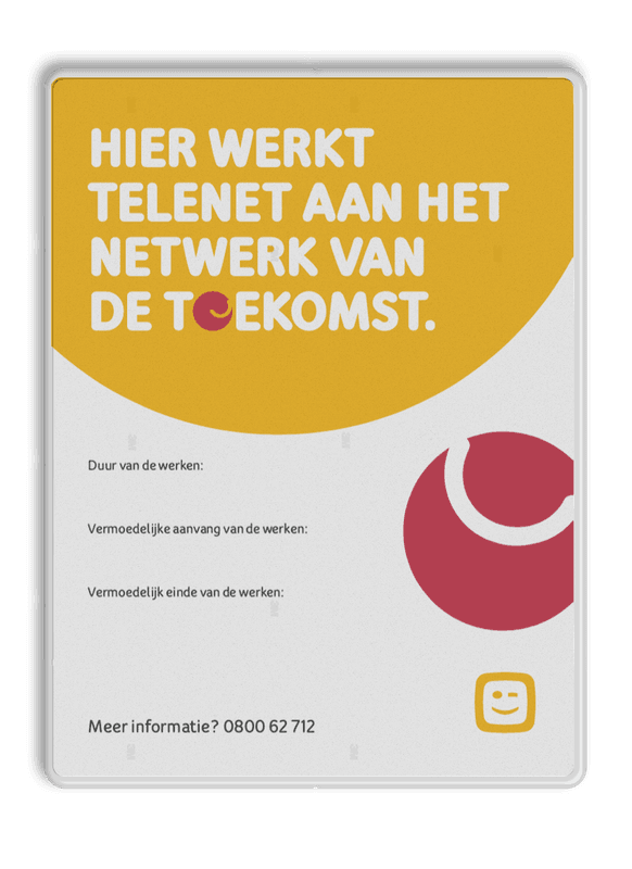Informatiebord TELENET reflecterend in huisstijl - NETWERK VAN DE TOEKOMST