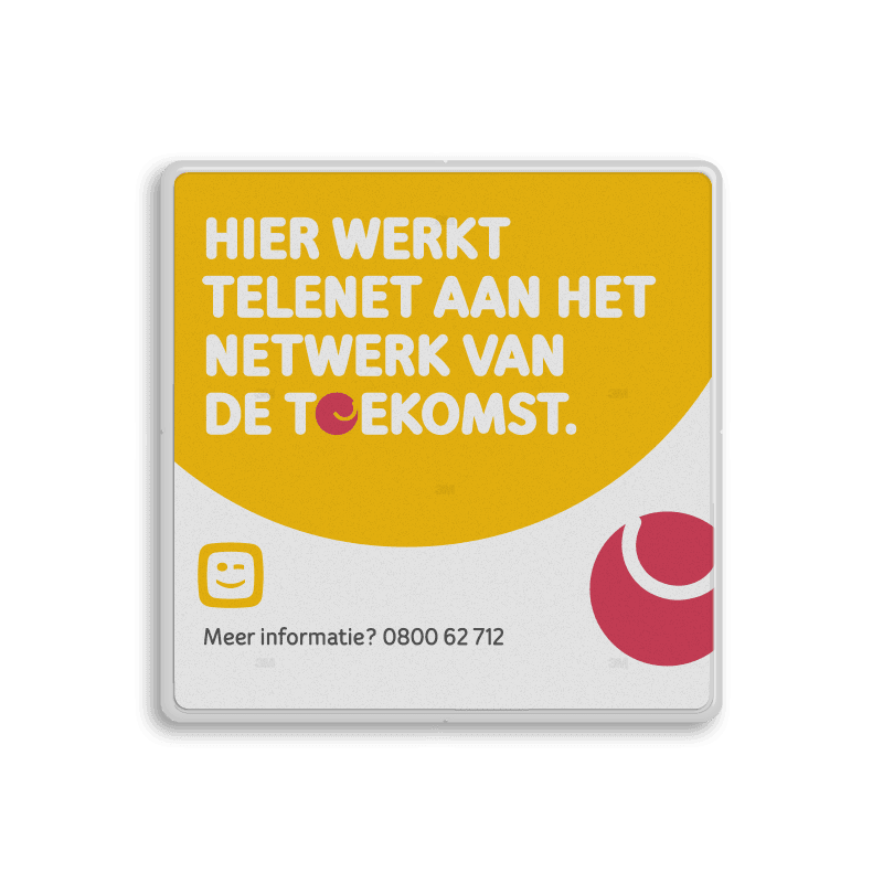 Informatiebord TELENET reflecterend in huisstijl - NETWERK VAN DE TOEKOMST