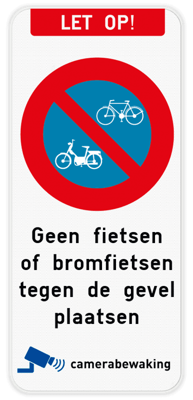 Let op - E1 fiets - eigen tekst - camerabewaking