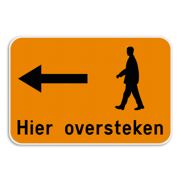 Informatiebord - Voetganger hier oversteken