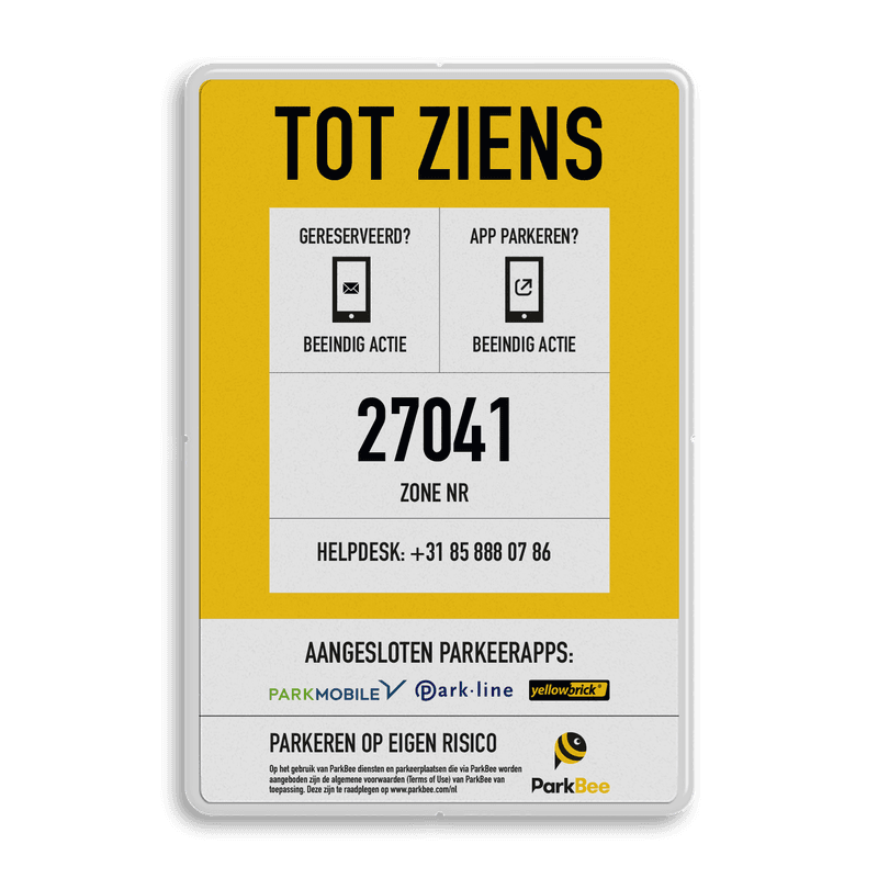 Zonebord TOT ZIENS Uitrit - Parkeerapps - ParkBee