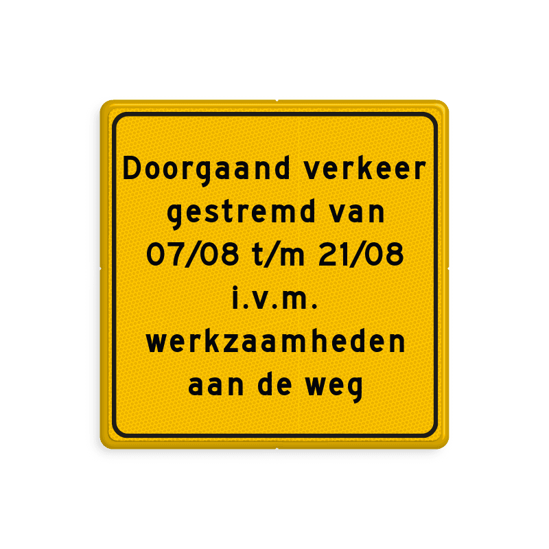 Tekstbord - Eigen tekst voor onderhoud - Werk in uitvoering