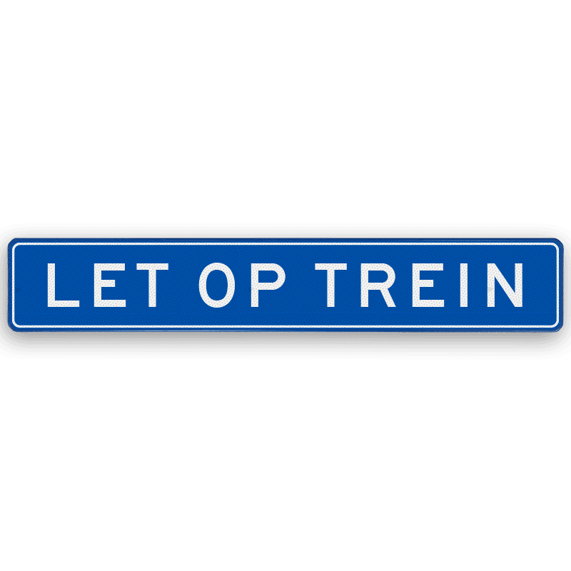 Plank LET OP TREIN 1200x200mm - klasse 3