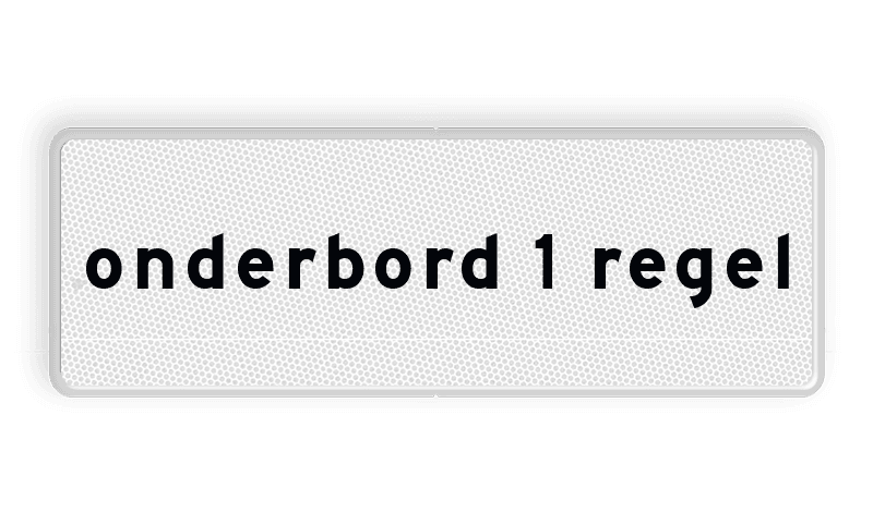 Onderbord 1 regelig - RS - Reflecterend