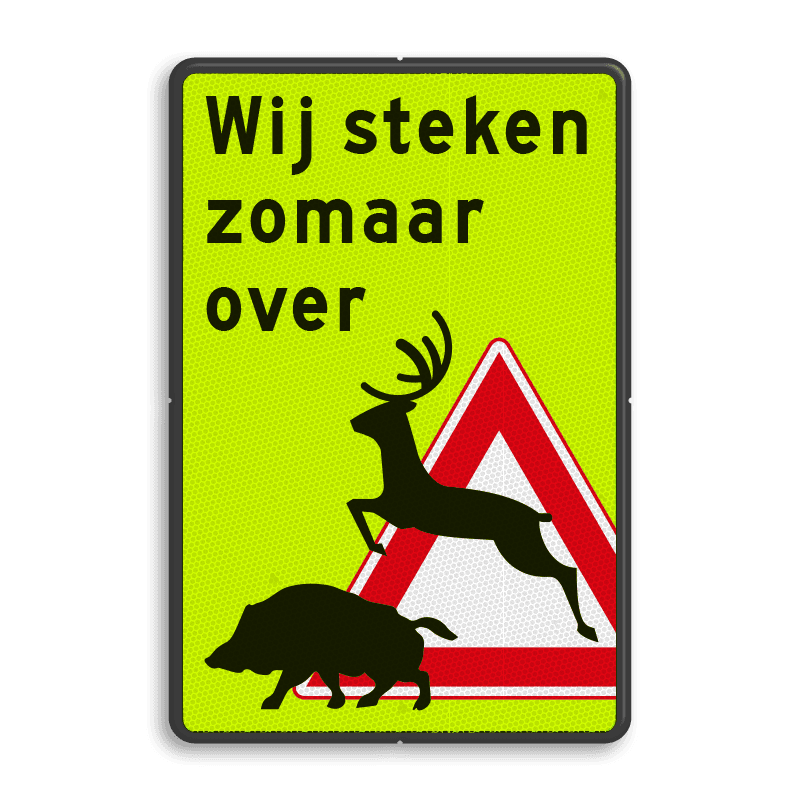 Waarschuwingsbord overstekend wild - Wij steken zomaar over - fluorescerend