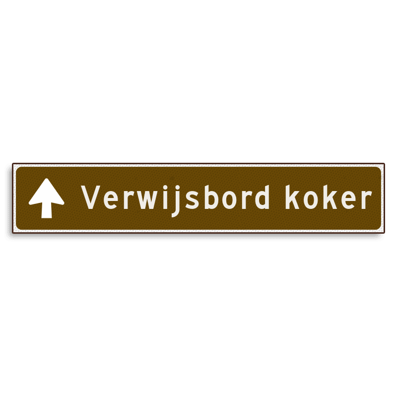 Verwijsbord KOKER Bruin/wit - pijl rechtdoor - Klasse 3 reflecterend