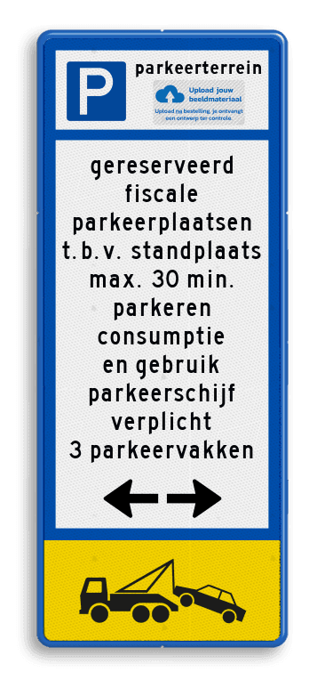 Parkeerbord parkeerterrein met tekst, logo, pijl en wegsleepregeling