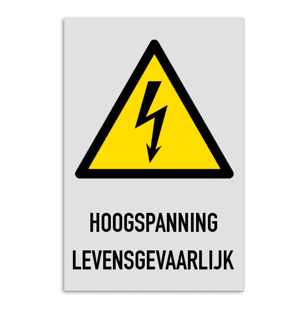 Waarschuwingsbord W012 - HOOGSPANNING LEVENSGEVAARLIJK