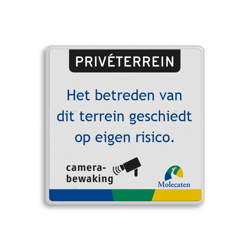 Bord terrein betreden eigen risico - huisstijl Molecaten