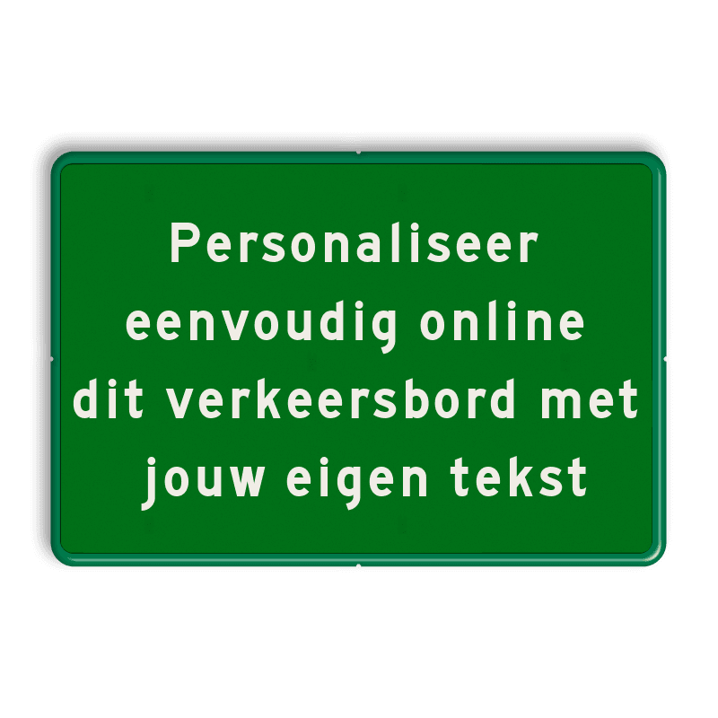 Verkeersbord 3:2 met eigen tekst - groen/wit - reflecterend