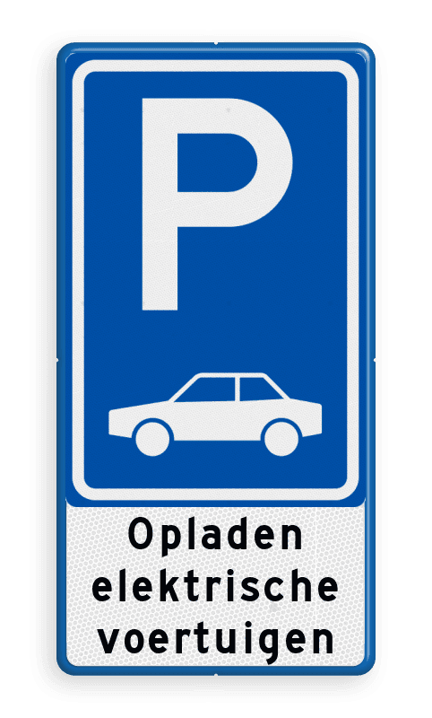 Verkeersbord laadpaal + tekst opladen elektrische voertuigen