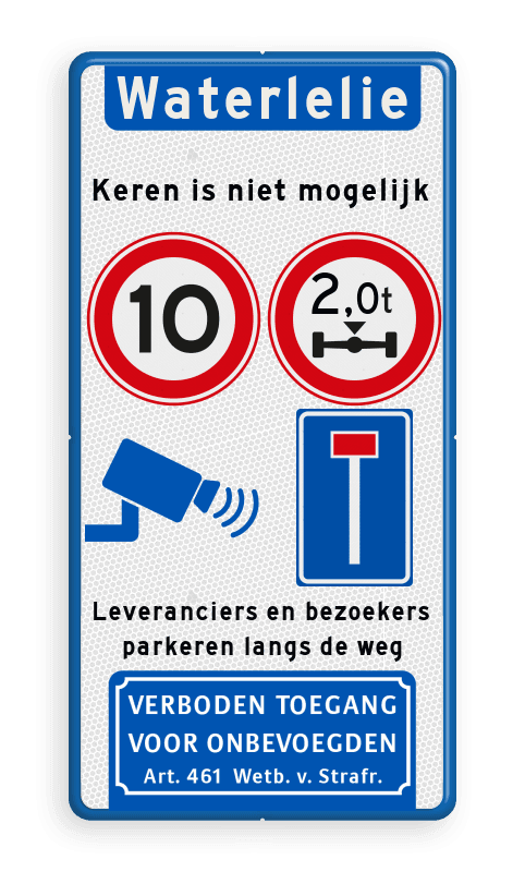 Verkeersbord met Straatnaam, tekst, 4 verkeerstekens, tekst en picto