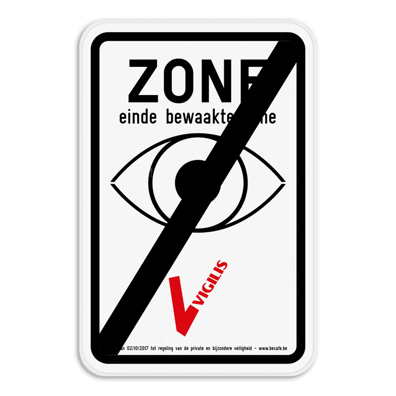 VIGILIS bord - Einde bewaakte zone - bewaking België