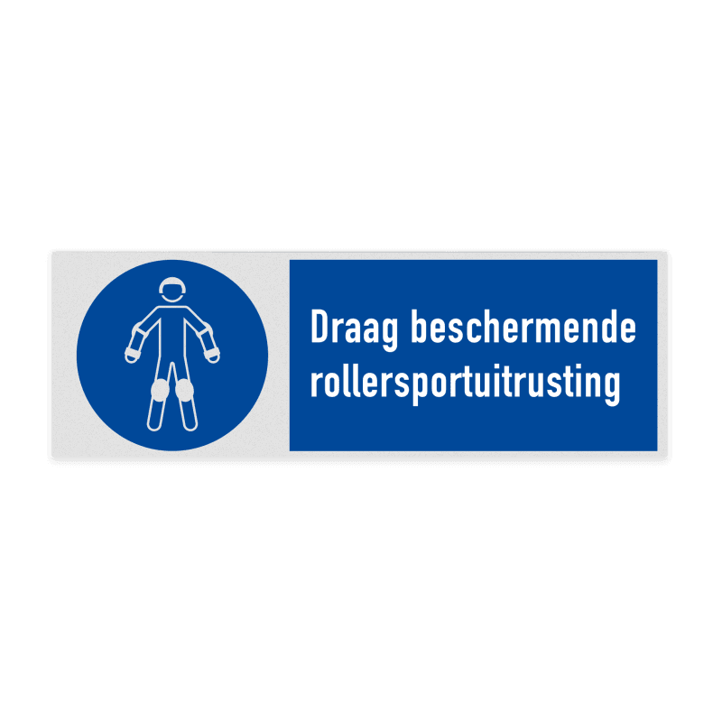 Veiligheidsbord met pictogram en tekst Draag beschermende rollersportuitrusting